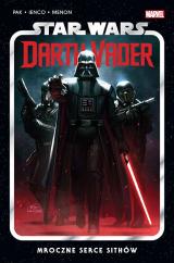 Star Wars Darth Vader. Tom 1. Mroczne serce Sithw