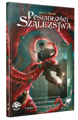Zew Cthulhu: Posiadoci szalestwa tom I + PDF