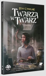 Zew Cthulhu: Twarz w twarz + PDF