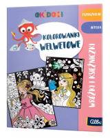 Okidoki: Kolorowanki welwetowe. Wr�ki i ksi�niczki