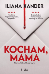 Kocham, Mama - Iliana Xander